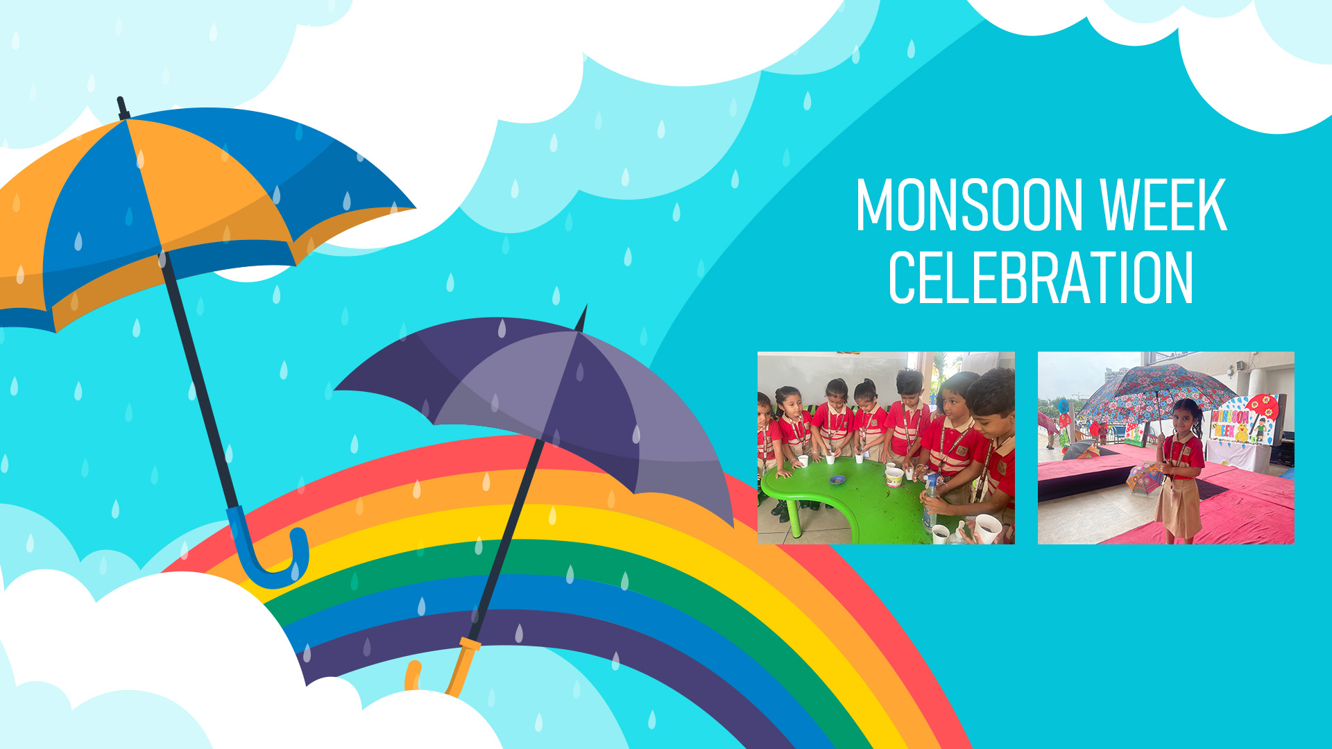 Monsoon Week Celebration